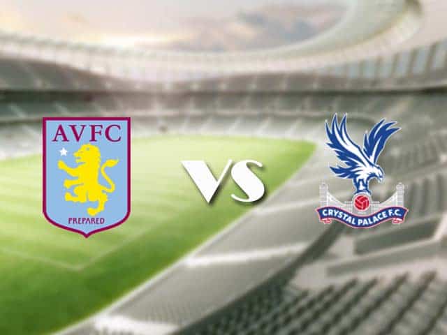 Soi kèo nhà cái trận Aston Villa vs Crystal Palace, 26/12/2020 Soi kèo nhà cái trận Aston Villa vs Crystal Palace, 26/12/2020