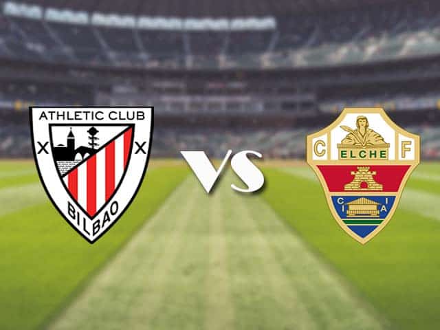 Soi kèo nhà cái trận Ath Bilbao vs Elche, 3/01/2021 Soi kèo nhà cái trận Ath Bilbao vs Elche, 3/01/2021