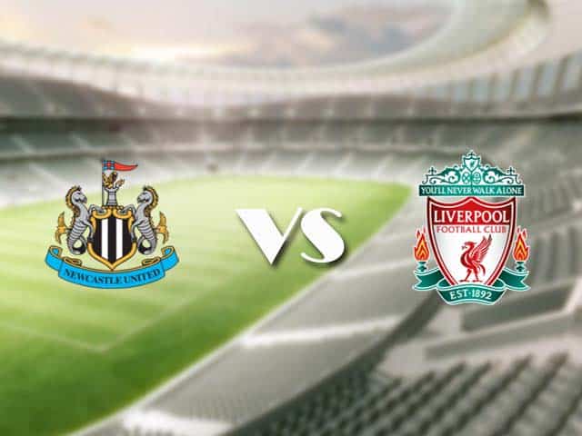 Soi kèo nhà cái trận Newcastle vs Liverpool, 31/12/2020 Soi kèo nhà cái trận Newcastle vs Liverpool, 31/12/2020
