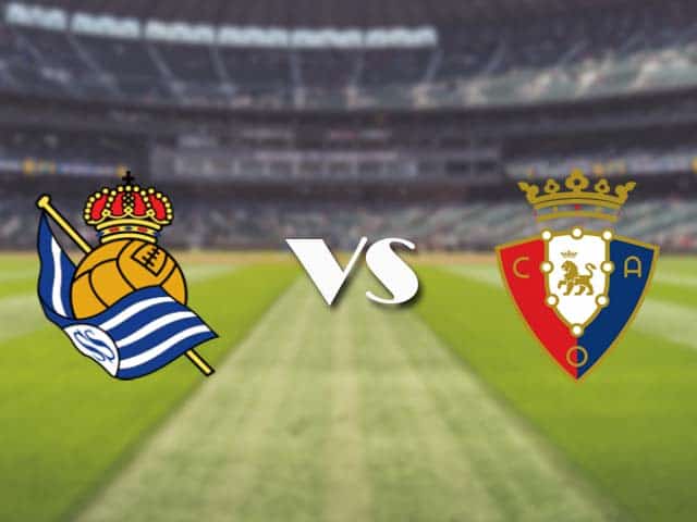 Soi kèo nhà cái trận Real Sociedad vs Osasuna, 4/01/2021 Soi kèo nhà cái trận Real Sociedad vs Osasuna, 4/01/2021