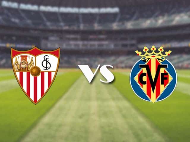 Soi kèo nhà cái trận Sevilla vs Villarreal, 29/12/2020 Soi kèo nhà cái trận Sevilla vs Villarreal, 29/12/2020