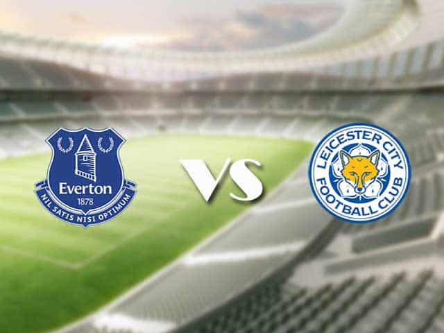 Soi kèo nhà cái trận Everton vs Leicester, 28/01/2021 Soi kèo nhà cái trận Everton vs Leicester, 28/01/2021