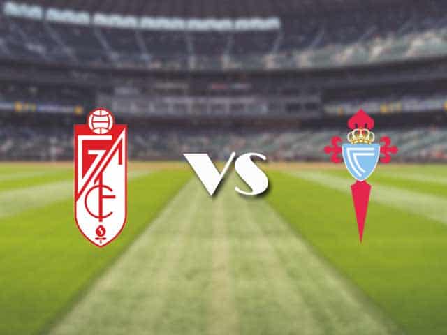 Soi kèo nhà cái trận Granada CF vs Celta Vigo, 1/2/2021 Soi kèo nhà cái trận Granada CF vs Celta Vigo, 1/2/2021