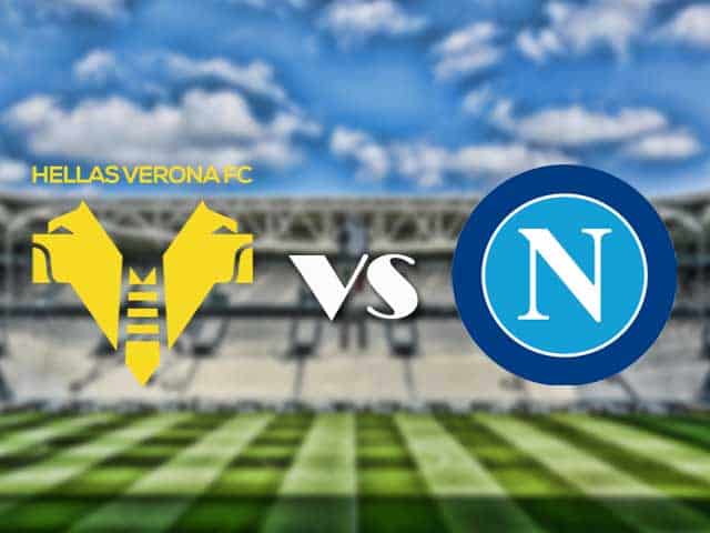Soi kèo nhà cái trận Hellas Verona vs Napoli, 24/01/2021 Soi kèo nhà cái trận Hellas Verona vs Napoli, 24/01/2021