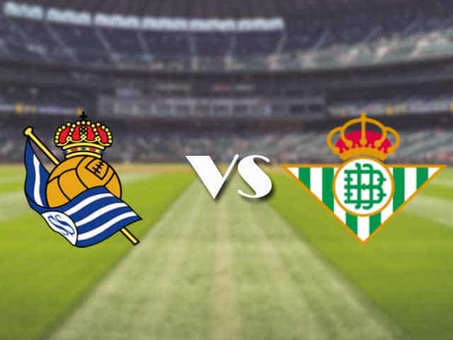Soi kèo nhà cái trận Real Sociedad vs Real Betis, 24/1/2021 Soi kèo nhà cái trận Real Sociedad vs Real Betis, 24/1/2021