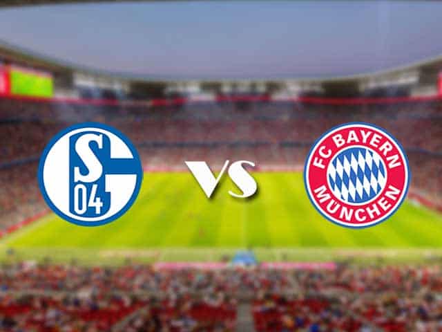 Soi kèo nhà cái trận Schalke 04 vs Bayern Munich, 24/01/2021 Soi kèo nhà cái trận Schalke 04 vs Bayern Munich, 24/01/2021