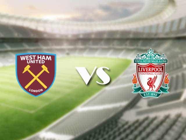 Soi kèo tỉ số Arsenal vs Man Utd, 31/1/2021 - Ngoại Hạng Anh Soi kèo nhà cái trận West Ham vs Liverpool, 31/1/2021
