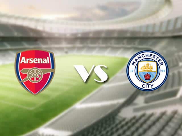 Soi kèo nhà cái trận Arsenal vs Man City, 21/2/2021 Soi kèo nhà cái trận Arsenal vs Man City, 21/2/2021
