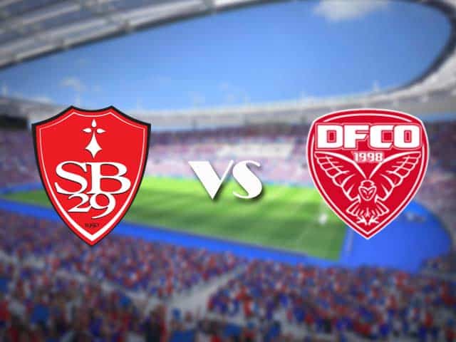 Soi kèo nhà cái trận Brest vs Dijon, 4/3/2021 Soi kèo nhà cái trận Brest vs Dijon, 4/3/2021