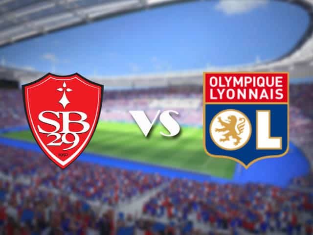 Soi kèo nhà cái trận Brest vs Lyon, 20/2/2021 Soi kèo nhà cái trận Brest vs Lyon, 20/2/2021