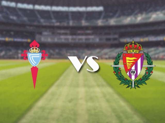 Soi kèo nhà cái trận Celta Vigo vs Real Valladolid, 28/2/2021 Soi kèo nhà cái trận Celta Vigo vs Real Valladolid, 28/2/2021