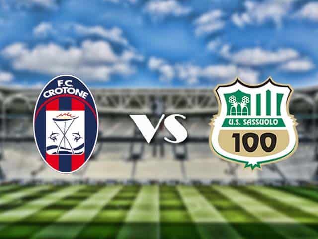 Soi kèo nhà cái trận Crotone vs Sassuolo, 15/2/2021 Soi kèo nhà cái trận Crotone vs Sassuolo, 15/2/2021
