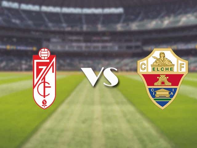 Soi kèo nhà cái trận Granada vs Elche, 1/3/2021 Soi kèo nhà cái trận Granada vs Elche, 1/3/2021