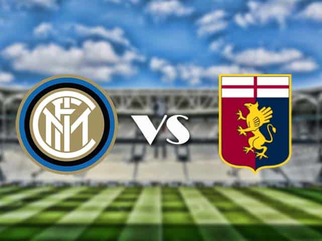 Soi kèo nhà cái trận Inter Milan vs Genoa, 28/2/2021 Soi kèo nhà cái trận Inter Milan vs Genoa, 28/2/2021