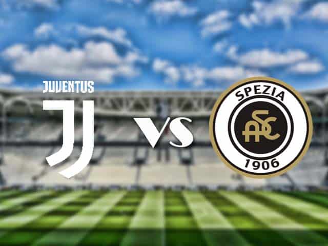Soi kèo nhà cái trận Juventus vs Spezia, 3/3/2021 Soi kèo nhà cái trận Juventus vs Spezia, 3/3/2021