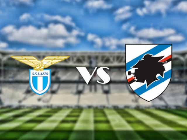 Soi kèo nhà cái trận Lazio vs Sampdoria, 20/2/2021 Soi kèo nhà cái trận Lazio vs Sampdoria, 20/2/2021