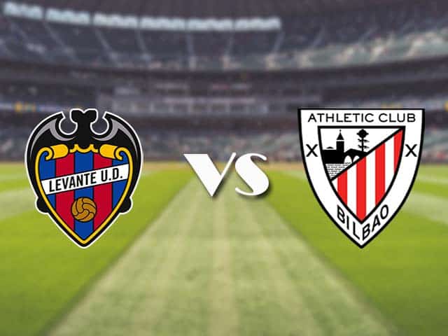 Soi kèo nhà cái trận Levante vs Athletic Bilbao, 27/2/2021 Soi kèo nhà cái trận Levante vs Athletic Bilbao, 27/2/2021