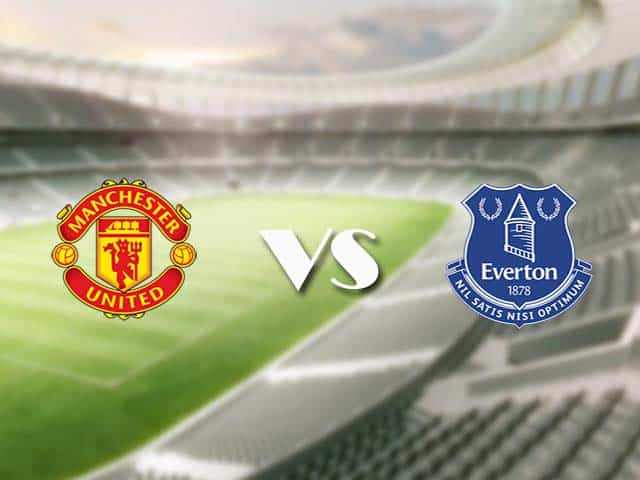 Soi kèo nhà cái trận Man Utd vs Everton, 7/2/2021 Soi kèo nhà cái trận Man Utd vs Everton, 7/2/2021