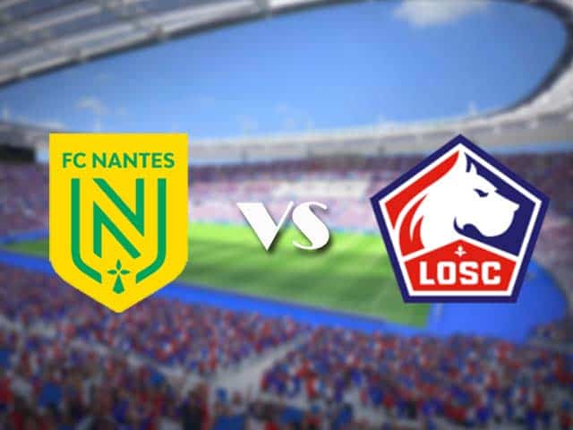 Soi kèo nhà cái trận Nantes vs Lille, 7/2/2021 Soi kèo nhà cái trận Nantes vs Lille, 7/2/2021
