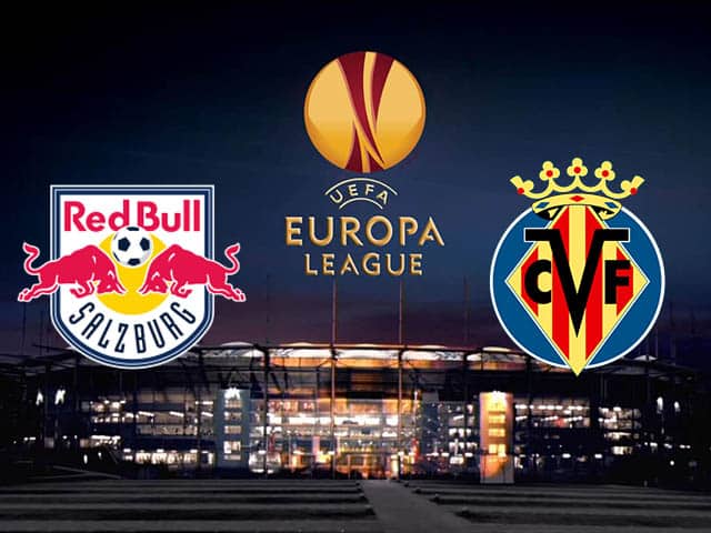 Soi kèo nhà cái trận Salzburg vs Villarreal, 19/2/2021 Soi kèo nhà cái trận Salzburg vs Villarreal, 19/2/2021