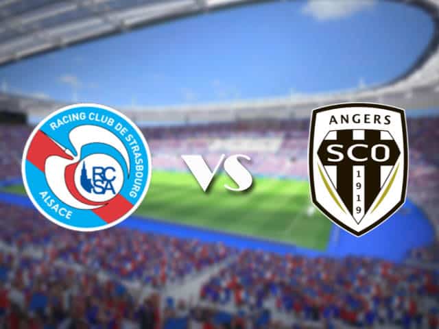 Soi kèo nhà cái trận Strasbourg vs Angers, 21/2/2021 Soi kèo nhà cái trận Strasbourg vs Angers, 21/2/2021