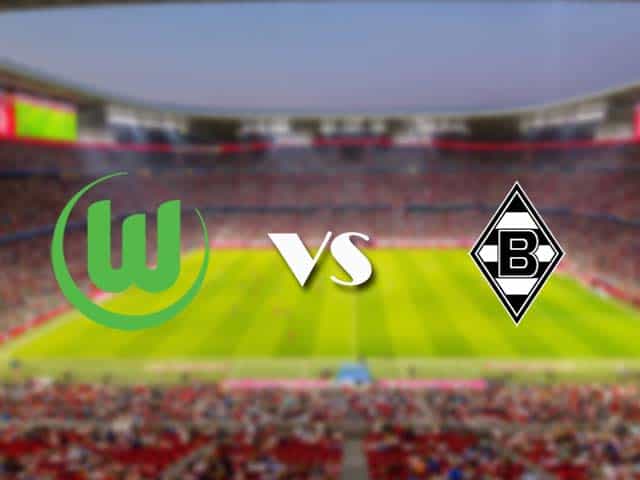 Soi kèo nhà cái trận Wolfsburg vs B. Monchengladbach, 15/2/2021 Soi kèo nhà cái trận Wolfsburg vs B. Monchengladbach, 15/2/2021