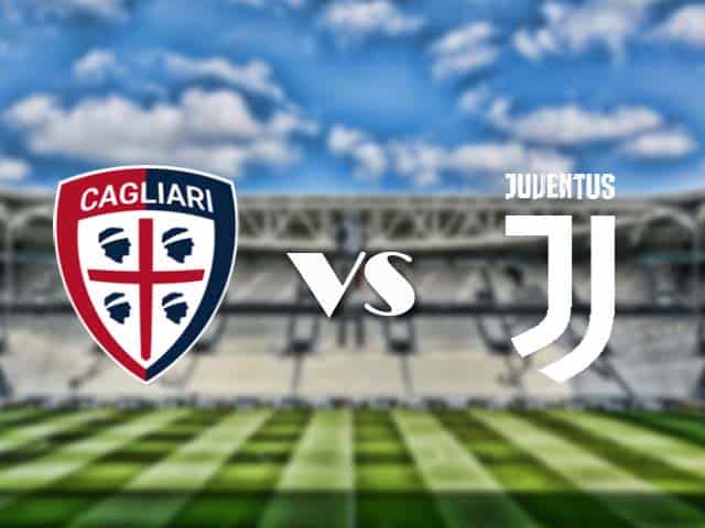 Soi kèo nhà cái trận Cagliari vs Juventus, 15/3/2021 Soi kèo nhà cái trận Cagliari vs Juventus, 15/3/2021