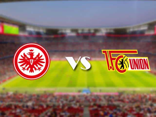 Soi kèo nhà cái trận Frankfurt vs Union Berlin, 20/3/2021 Soi kèo nhà cái trận Frankfurt vs Union Berlin, 20/3/2021