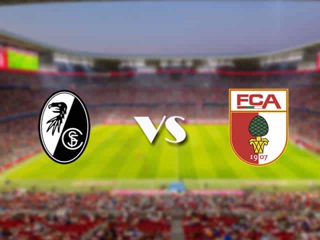 Soi kèo nhà cái trận Freiburg vs Augsburg, 22/3/2021 Soi kèo nhà cái trận Freiburg vs Augsburg, 22/3/2021