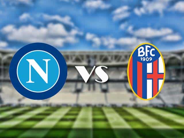 Soi kèo nhà cái trận Napoli vs Bologna, 8/3/2021 Soi kèo nhà cái trận Napoli vs Bologna, 8/3/2021