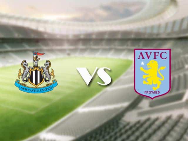 Soi kèo nhà cái trận Newcastle vs Aston Villa, 13/3/2021 Soi kèo nhà cái trận Newcastle vs Aston Villa, 13/3/2021