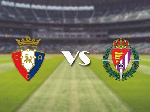 Soi kèo nhà cái trận Osasuna vs Real Valladolid, 14/3/2021 Soi kèo nhà cái trận Osasuna vs Real Valladolid, 14/3/2021