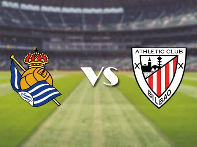 Soi kèo nhà cái trận Real Sociedad vs Ath Bilbao, 8/4/2021 Soi kèo nhà cái trận Real Sociedad vs Ath Bilbao, 8/4/2021