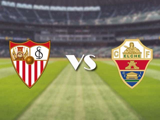 Soi kèo nhà cái trận Sevilla vs Elche, 18/3/2021 Soi kèo nhà cái trận Sevilla vs Elche, 18/3/2021