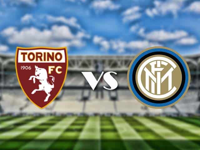 Soi kèo nhà cái trận Torino vs Inter Milan, 14/3/2021 Soi kèo nhà cái trận Torino vs Inter Milan, 14/3/2021