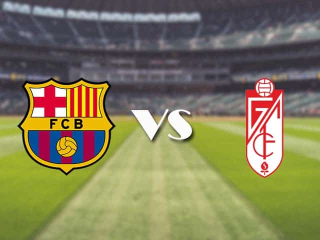Soi kèo nhà cái trận Barcelona vs Granada CF, 30/04/2021 Soi kèo nhà cái trận Barcelona vs Granada CF, 30/04/2021