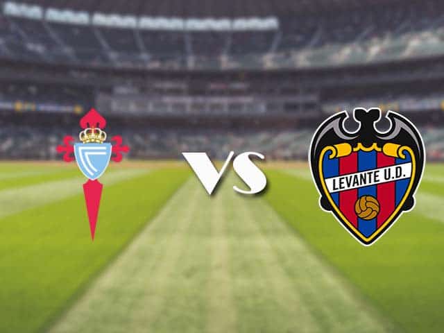 Soi kèo nhà cái trận Celta Vigo vs Levante, 1/5/2021 Soi kèo nhà cái trận Celta Vigo vs Levante, 1/5/2021