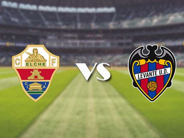 Soi kèo nhà cái trận Elche vs Levante, 24/4/2021 Soi kèo nhà cái trận Elche vs Levante, 24/4/2021