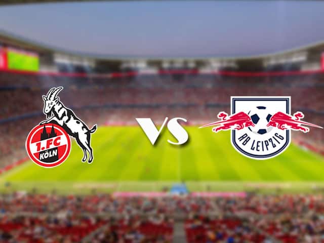 Soi kèo nhà cái trận FC Koln vs RB Leipzig, 20/4/2021 Soi kèo nhà cái trận FC Koln vs RB Leipzig, 20/4/2021