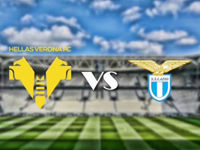 Soi kèo nhà cái trận Hellas Verona vs Lazio, 11/4/2021 Soi kèo nhà cái trận Hellas Verona vs Lazio, 11/4/2021