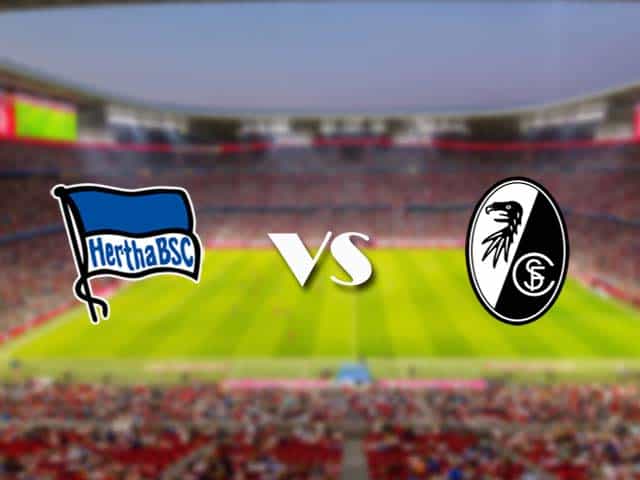 Soi kèo nhà cái trận Hertha Berlin vs Freiburg, 06/05/2021 Soi kèo nhà cái trận Hertha Berlin vs Freiburg, 06/05/2021