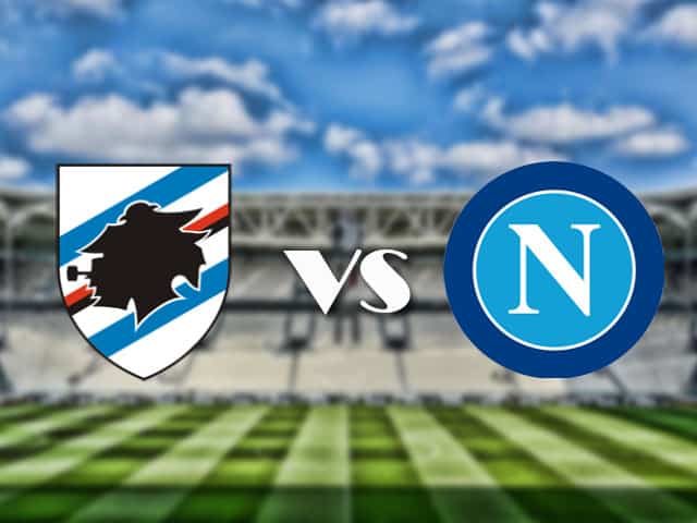 Soi kèo nhà cái trận Sampdoria vs Napoli, 11/4/2021 Soi kèo nhà cái trận Sampdoria vs Napoli, 11/4/2021