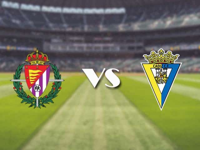 Soi kèo nhà cái trận Valladolid vs Cadiz CF, 24/4/2021 Soi kèo nhà cái trận Valladolid vs Cadiz CF, 24/4/2021