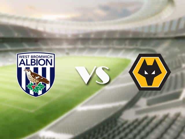 Soi kèo nhà cái trận West Brom vs Wolves, 4/5/2021 Soi kèo nhà cái trận West Brom vs Wolves, 4/5/2021