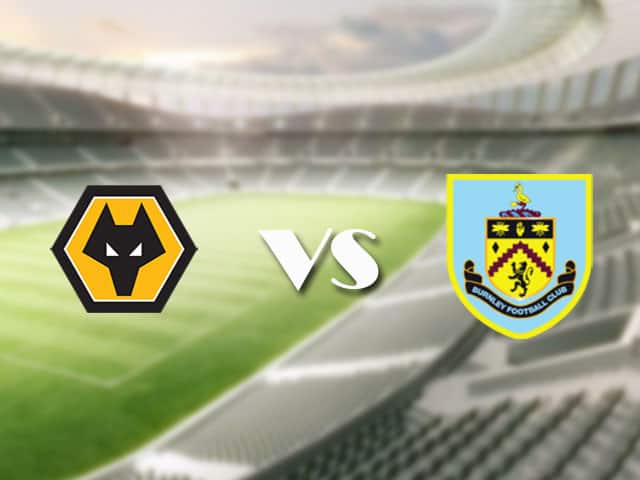 Soi kèo nhà cái trận Wolves vs Burnley, 25/4/2021 Soi kèo nhà cái trận Wolves vs Burnley, 25/4/2021