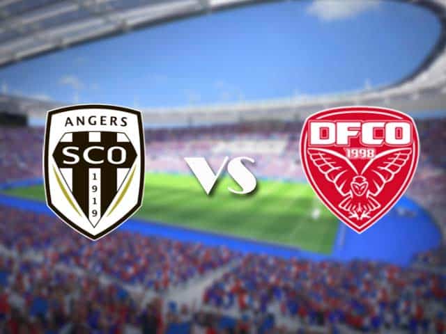 Soi kèo nhà cái trận Angers vs Dijon, 09/05/2021 Soi kèo nhà cái trận Angers vs Dijon, 09/05/2021