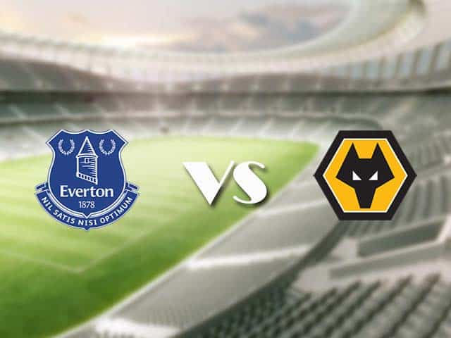 Soi kèo nhà cái trận Everton vs Wolves, 20/05/2021 Soi kèo nhà cái trận Everton vs Wolves, 20/05/2021