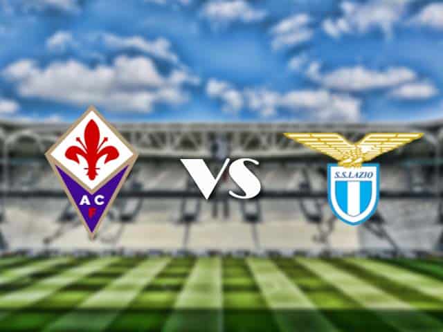 Soi kèo nhà cái trận Fiorentina vs Lazio, 09/05/2021 Soi kèo nhà cái trận Fiorentina vs Lazio, 09/05/2021