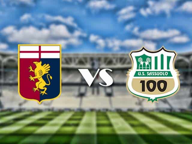 Soi kèo nhà cái trận Genoa vs Sassuolo, 09/05/2021 Soi kèo nhà cái trận Genoa vs Sassuolo, 09/05/2021