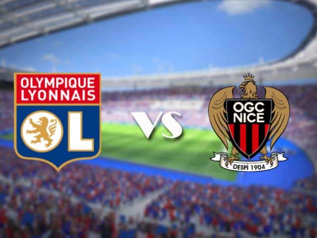 Soi kèo nhà cái trận Lyon vs Nice, 24/05/2021 Soi kèo nhà cái trận Lyon vs Nice, 24/05/2021